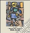 L'infanzia nell'opera di Paul Klee. Ediz. illustrata libro