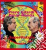 Piero Gilardi, Omar Ronda. Supernatura. Ediz. illustrata