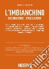 L'imbianchino decoratore stuccatore libro