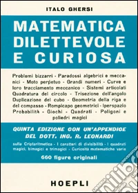Matematica dilettevole e curiosa