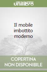 Il mobile imbottito moderno libro