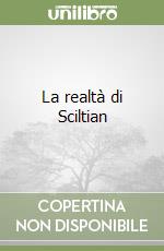 La realtà di Sciltian