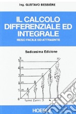 Il calcolo differenziale ed integrale reso facile ed attraente libro