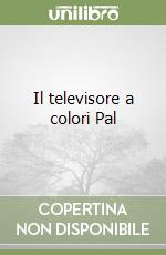 Il televisore a colori Pal libro