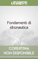 Fondamenti di idronautica libro