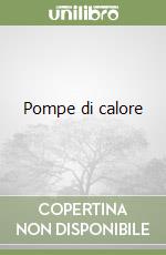 Pompe di calore libro