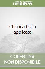 Chimica fisica applicata libro