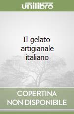 Il gelato artigianale italiano libro