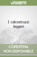 I calcestruzzi leggeri libro