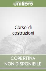 Corso di costruzioni libro