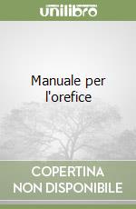 Manuale per l'orefice