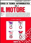 Corso di tecnica automobilistica. Per gli Ist. Tecnici e per gli Ist. Professionali. Vol. 1: Il motore libro