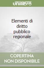 Elementi di diritto pubblico regionale