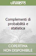 Complementi di probabilità e statistica libro