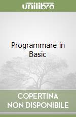 Programmare in Basic libro