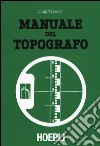 Manuale del topografo libro