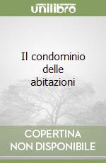 Il condominio delle abitazioni libro