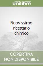 Nuovissimo ricettario chimico (1) libro