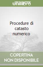 Procedure di catasto numerico libro