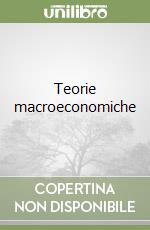 Teorie macroeconomiche