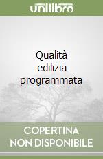 Qualità edilizia programmata