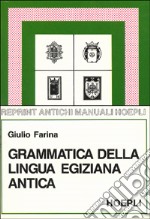 Grammatica della lingua egiziana antica in caratteri geroglifici