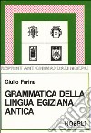 Grammatica della lingua egiziana antica in caratteri geroglifici libro