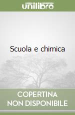 Scuola e chimica libro