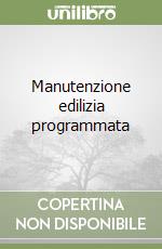 Manutenzione edilizia programmata