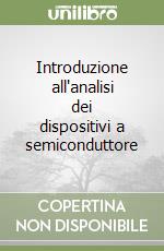 Introduzione all'analisi dei dispositivi a semiconduttore libro