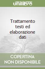 Trattamento testi ed elaborazione dati libro
