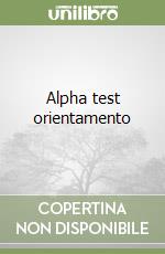 Alpha test orientamento libro