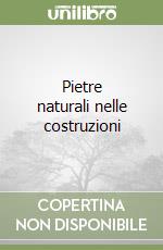 Pietre naturali nelle costruzioni libro