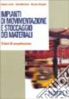 Impianti di movimentazione e stoccaggio dei materiali libro