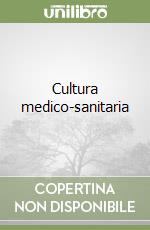 Cultura medico-sanitaria libro