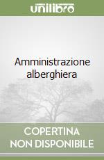 Amministrazione alberghiera libro