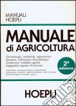 Manuale di agricoltura. Per gli Ist. Tecnici agrari