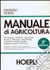 Manuale di agricoltura. Per gli Ist. Tecnici agrari libro