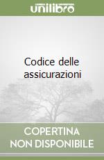 Codice delle assicurazioni libro