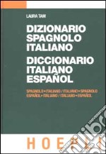 Dizionario spagnolo-italiano-Diccionario italiano-espanol libro