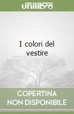 I colori del vestire libro