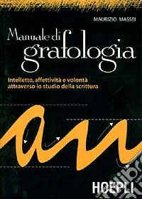 Manuale di grafologia libro