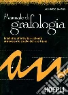 Manuale di grafologia libro