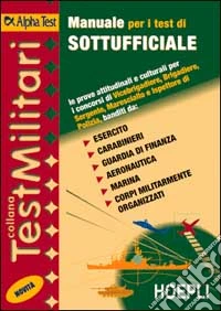 Manuale per i test di sottufficiale libro