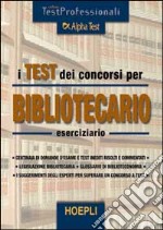 I test dei concorsi per bibliotecario libro