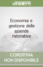 Economia e gestione delle aziende ristorative libro