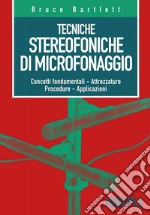 Tecniche stereofoniche di microfonaggio