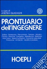 Prontuario dell'ingegnere. Con CD-ROM libro