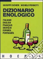 Dizionario enologico libro