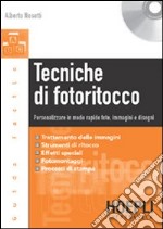 Tecniche di fotoritocco. Con CD-ROM